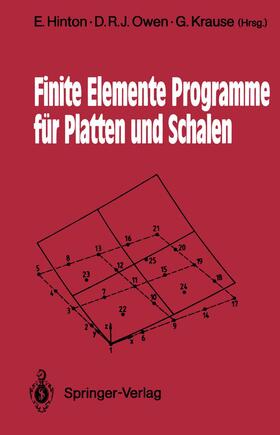 Hinton / Krause / Owen |  Finite Elemente Programme für Platten und Schalen | Buch |  Sack Fachmedien