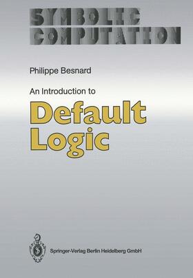 Besnard |  An Introduction to Default Logic | Buch |  Sack Fachmedien