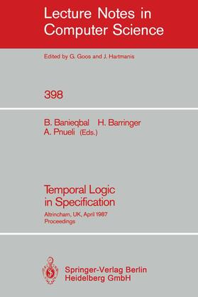 Banieqbal / Pnueli / Barringer |  Temporal Logic in Specification | Buch |  Sack Fachmedien