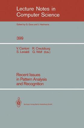 Cantoni / Wolf / Creutzburg |  Recent Issues in Pattern Analysis and Recognition | Buch |  Sack Fachmedien