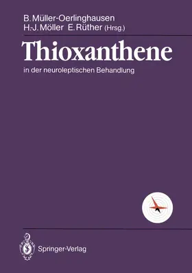 Müller-Oerlinghausen / Rüther / Möller |  Thioxanthene | Buch |  Sack Fachmedien