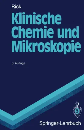 Rick |  Klinische Chemie und Mikroskopie | Buch |  Sack Fachmedien