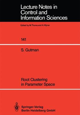 Gutman |  Root Clustering in Parameter Space | Buch |  Sack Fachmedien