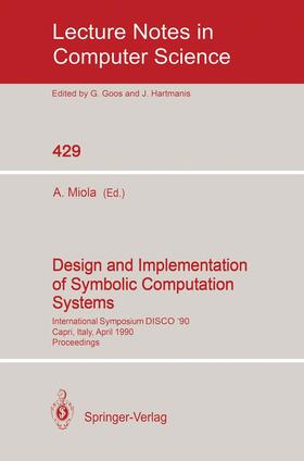 Miola |  Design and Implementation of Symbolic Computation Systems | Buch |  Sack Fachmedien
