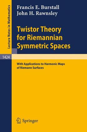 Rawnsley / Burstall |  Twistor Theory for Riemannian Symmetric Spaces | Buch |  Sack Fachmedien