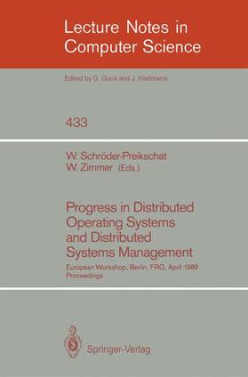 Zimmer / Schröder-Preikschat |  Progress in Distributed Operating Systems and Distributed Systems Management | Buch |  Sack Fachmedien