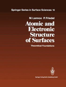 Lannoo / Friedel |  Atomic and Electronic Structure of Surfaces | Buch |  Sack Fachmedien