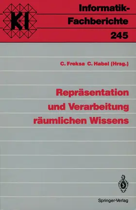 Habel / Freksa |  Repräsentation und Verarbeitung räumlichen Wissens | Buch |  Sack Fachmedien