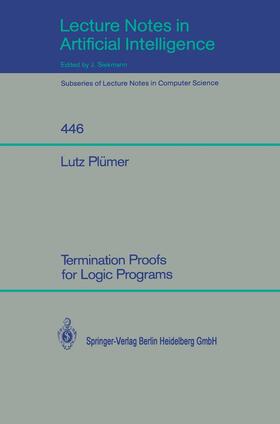 Plümer |  Termination Proofs for Logic Programs | Buch |  Sack Fachmedien