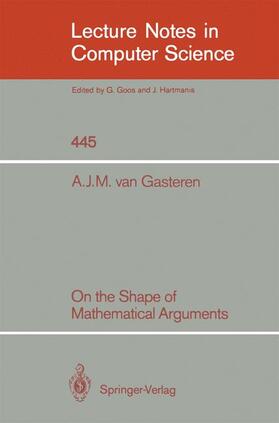Gasteren |  On the Shape of Mathematical Arguments | Buch |  Sack Fachmedien