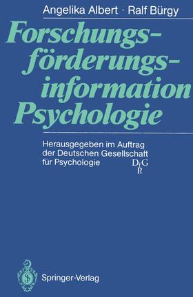 Bürgy / Albert |  Forschungsförderungsinformation Psychologie | Buch |  Sack Fachmedien