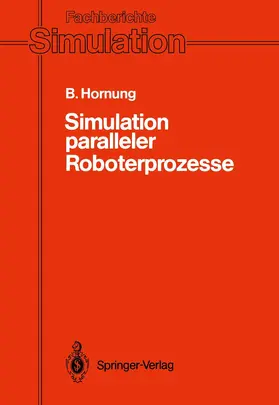 Hornung |  Simulation paralleler Roboterprozesse | Buch |  Sack Fachmedien