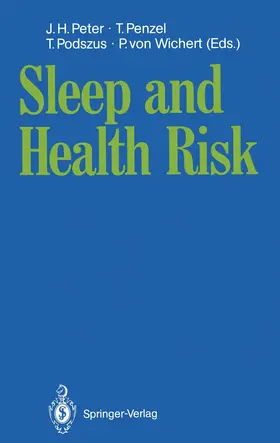 Peter / Wichert / Penzel |  Sleep and Health Risk | Buch |  Sack Fachmedien