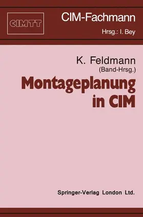 Feldmann |  Montageplanung in CIM | Buch |  Sack Fachmedien