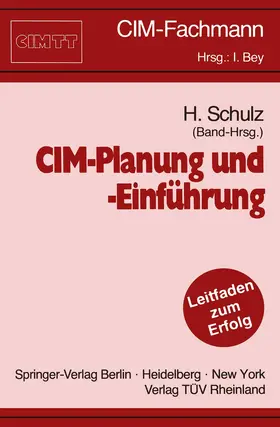 Schulz |  CIM-Planung und -Einführung | Buch |  Sack Fachmedien