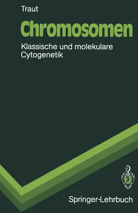 Traut |  Chromosomen | Buch |  Sack Fachmedien