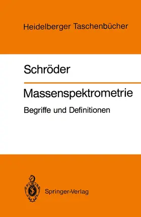 Schröder |  Massenspektrometrie | Buch |  Sack Fachmedien