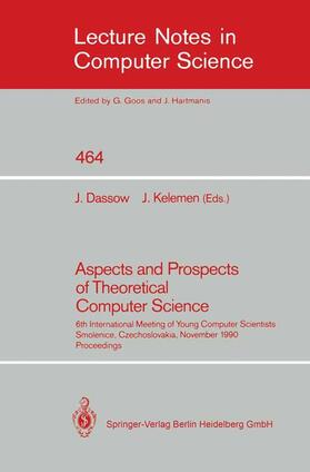 Kelemen / Dassow |  Aspects and Prospects of Theoretical Computer Science | Buch |  Sack Fachmedien