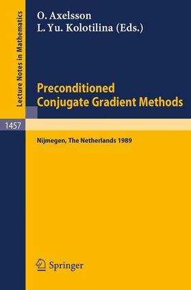 Kolotilina / Axelsson |  Preconditioned Conjugate Gradient Methods | Buch |  Sack Fachmedien