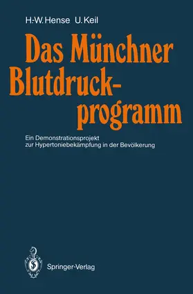 Keil / Hense |  Das Münchner Blutdruckprogramm | Buch |  Sack Fachmedien