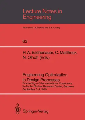 Eschenauer / Olhoff / Mattheck |  Engineering Optimization in Design Processes | Buch |  Sack Fachmedien