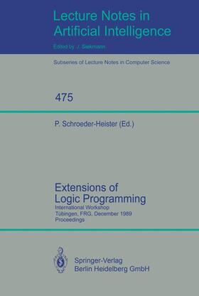 Schroeder-Heister |  Extensions of Logic Programming | Buch |  Sack Fachmedien