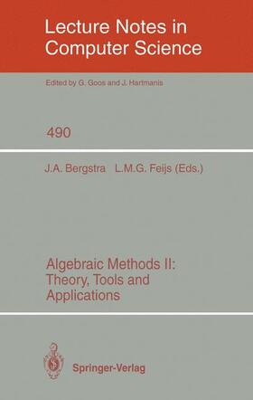 Feijs / Bergstra |  Algebraic Methods II: Theory, Tools and Applications | Buch |  Sack Fachmedien