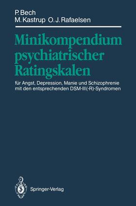 Bech / Kastrup / Rafaelsen |  Minikompendium psychiatrischer Ratingskalen | Buch |  Sack Fachmedien