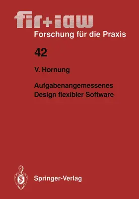 Hornung |  Aufgabenangemessenes Design flexibler Software | Buch |  Sack Fachmedien