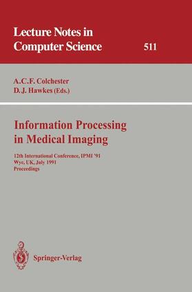 Hawkes / Colchester |  Information Processing in Medical Imaging | Buch |  Sack Fachmedien