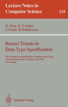 Ehrig / Reichel / Jantke |  Recent Trends in Data Type Specification | Buch |  Sack Fachmedien