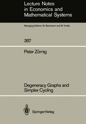 Zörnig |  Degeneracy Graphs and Simplex Cycling | Buch |  Sack Fachmedien