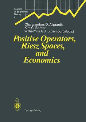 Aliprantis / Luxemburg / Border |  Positive Operators, Riesz Spaces, and Economics | Buch |  Sack Fachmedien