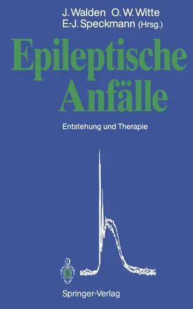 Walden / Speckmann / Witte |  Epileptische Anfälle | Buch |  Sack Fachmedien