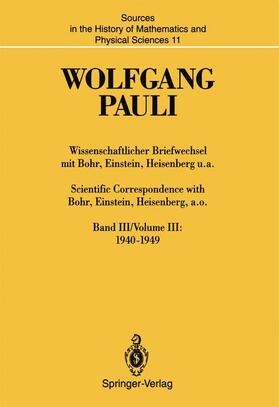 Pauli / Meyenn |  Wissenschaftlicher Briefwechsel mit Bohr, Einstein, Heisenberg u.a. / Scientific Correspondence with Bohr, Einstein, Heisenberg, a.o. | Buch |  Sack Fachmedien