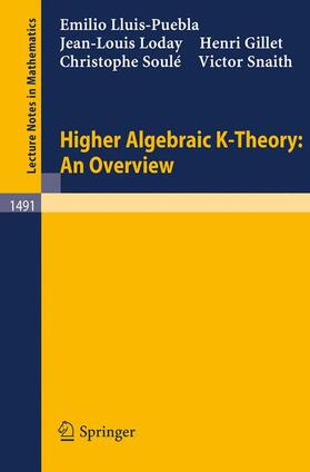 Lluis-Puebla / Loday / Snaith |  Higher Algebraic K-Theory: An Overview | Buch |  Sack Fachmedien