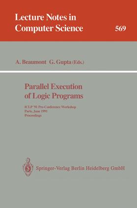Gupta / Beaumont |  Parallel Execution of Logic Programs | Buch |  Sack Fachmedien
