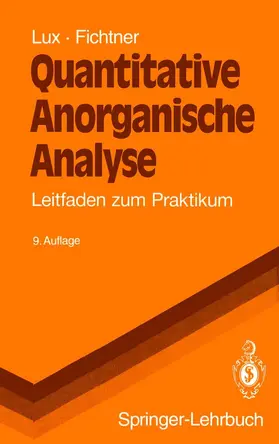 Fichtner / Lux |  Quantitative Anorganische Analyse | Buch |  Sack Fachmedien