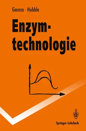 Gacesa / Hubble |  Enzymtechnologie | Buch |  Sack Fachmedien