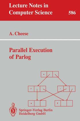 Cheese |  Parallel Execution of Parlog | Buch |  Sack Fachmedien