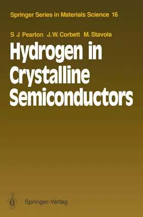 Pearton / Stavola / Corbett |  Hydrogen in Crystalline Semiconductors | Buch |  Sack Fachmedien