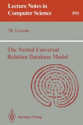 Levene |  The Nested Universal Relation Database Model | Buch |  Sack Fachmedien