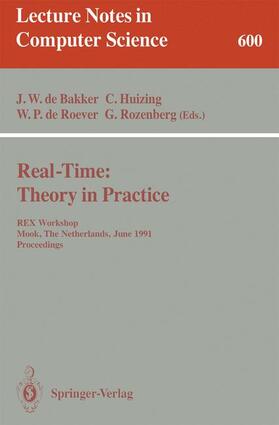 Bakker / Rozenberg / Huizing |  Real-Time: Theory in Practice | Buch |  Sack Fachmedien
