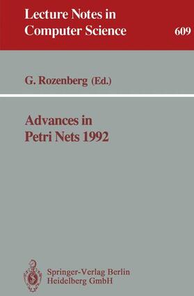 Rozenberg |  Advances in Petri Nets 1992 | Buch |  Sack Fachmedien