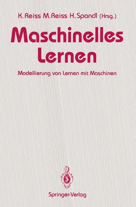 Reiss / Spandl |  Maschinelles Lernen | Buch |  Sack Fachmedien