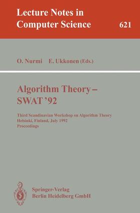 Ukkonen / Nurmi |  Algorithm Theory - SWAT '92 | Buch |  Sack Fachmedien