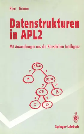 Grimm / Bieri |  Datenstrukturen in APL2 | Buch |  Sack Fachmedien