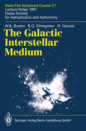 Burton / Elmegreen / Pfenniger |  The Galactic Interstellar Medium | Buch |  Sack Fachmedien