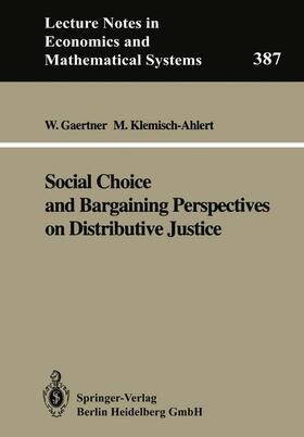 Klemisch-Ahlert / Gaertner |  Social Choice and Bargaining Perspectives on Distributive Justice | Buch |  Sack Fachmedien