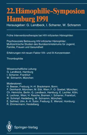 Landbeck / Scharrer / Schramm |  22. Hämophilie-Symposion Hamburg 1991 | Buch |  Sack Fachmedien